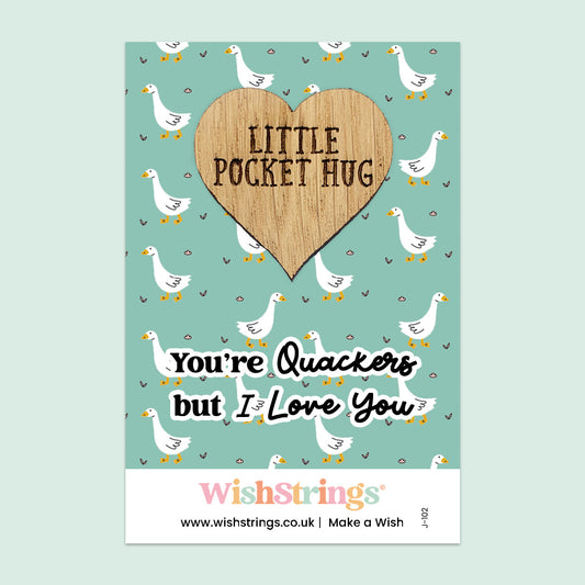 Pocket Hug – You’re Quackers But I Love You | Funny Duck-Themed Gift | Keepsake Token for Friendship & Laughter