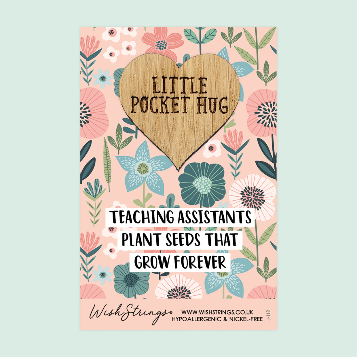 Pocket Hug - Teaching Assistants Plant Seeds That Grow Forever | Thoughtful Appreciation Gift | Keepsake Token for Saying Thank You & End of School Term