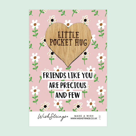Pocket Hug - Friends Like You Are Precious and Few | Thoughtful Long Distance Gift | Keepsake Token for Sending Hugs to a Special Friend
