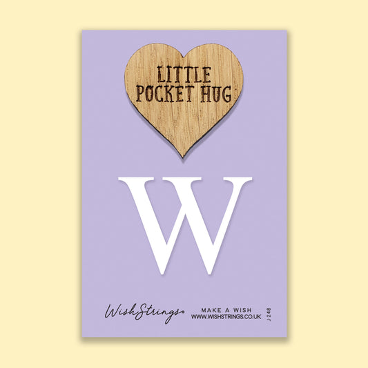Pocket Hug - Letter ‘W’ | Personalized Initial Gift & Thoughtful Keepsake | Keepsake Token for Sending Hugs & a Special Name Gift