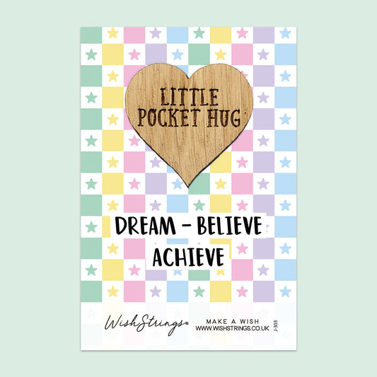 Pocket Hug - Dream, Believe, Achieve | Motivational Gift for Success | Keepsake Token for Sending Hugs, Good Luck & Chasing Your Dreams
