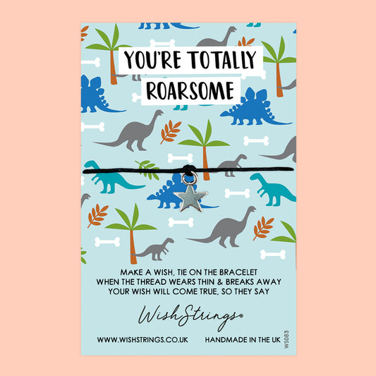 WishStrings ‘You’re Totally Roarsome’ Wish Bracelet | Fun Dinosaur-Themed Gift | Meaningful Positivity Bracelet for Encouragement