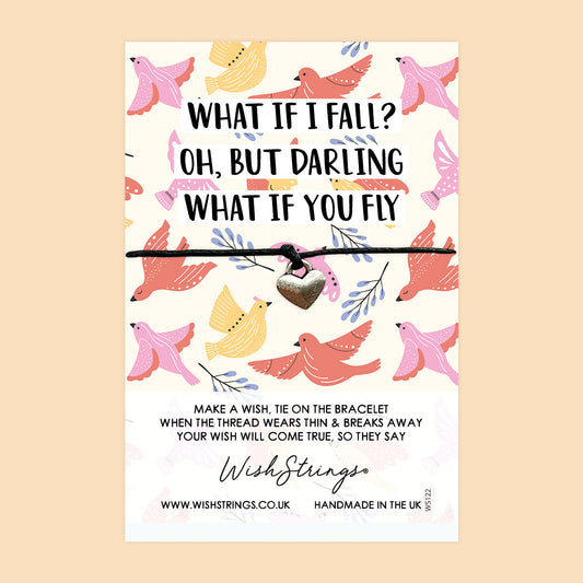 WishStrings ‘What If I Fall, Oh Darling What If You Fly’ Wish Bracelet | Inspirational Gift | Meaningful Keepsake for Courage & Hope