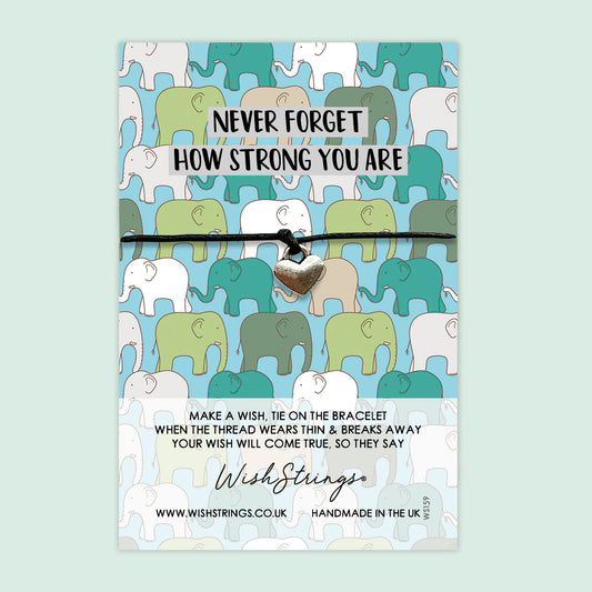 WishStrings ‘Never Forget How Strong You Are’ Wish Bracelet | Elephant Design | Meaningful Gift for Strength, Positivity & Encouragement