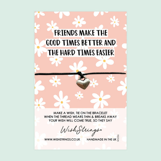 WishStrings ‘Friends Make the Good Times Better, Hard Times Easier’ Wish Bracelet | Thoughtful Gift for Friendship | Meaningful Keepsake