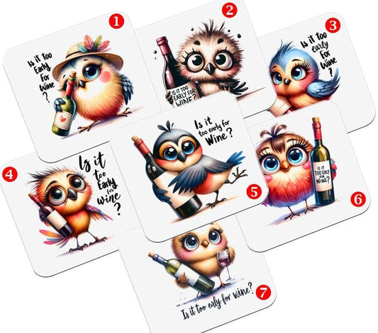 Wine Themed Square Coasters - Is it Too Early For Wine?