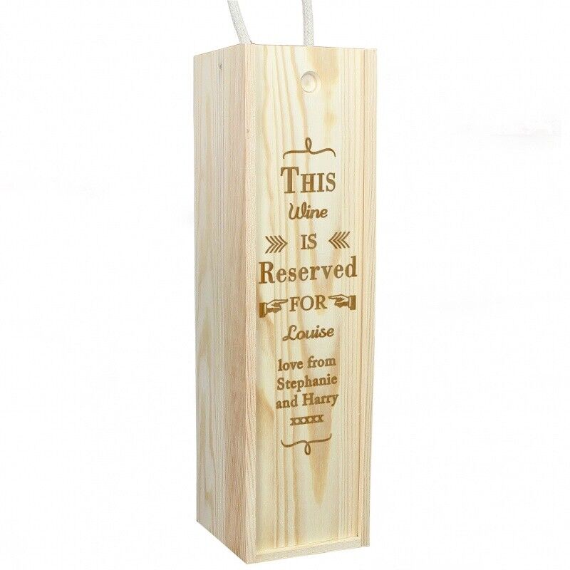 Personalised 'Reserved For' Wooden Wine / Spirit Bottle Gift Box