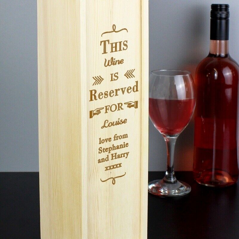 Personalised 'Reserved For' Wooden Wine / Spirit Bottle Gift Box