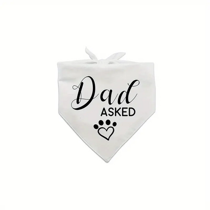Dad Asked - White Pet Bandana
