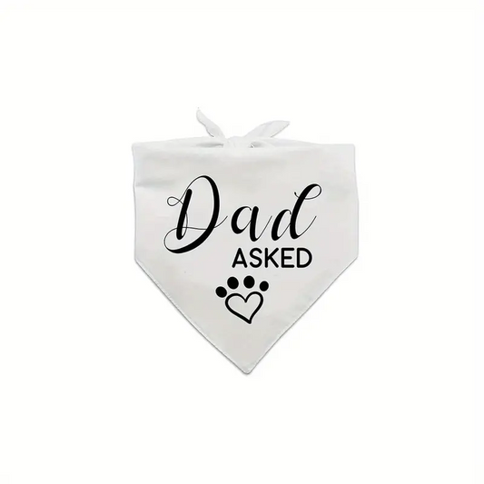 Dad Asked - White Pet Bandana
