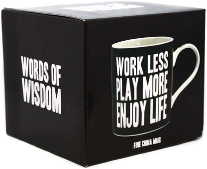 Fine china mug with white quote WORK LESS PLAY MORE ENJOY LIFE in black gift box