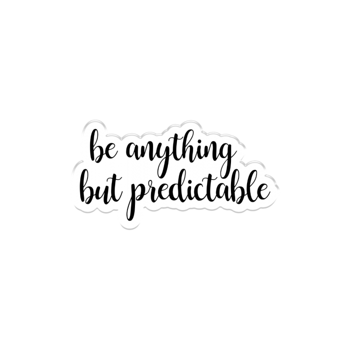 Crafters Companion Clear Acrylic Stamp ~ Anything but Predictable