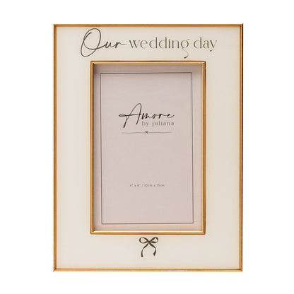 Amore Bow Frame 'Our Wedding Day' 4" x 6"