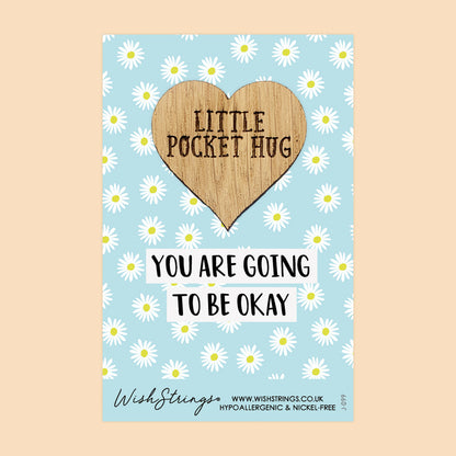 Pocket Hug - You Are Going to Be Okay | Comfort & Encouragement Gift | Keepsake Token for Sending a Hug, Support & Thinking of You