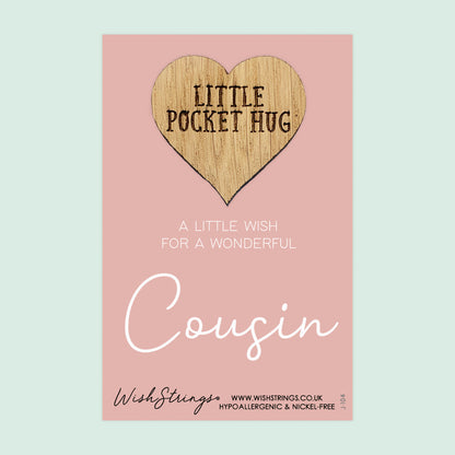 Pocket Hug - Cousin | Thoughtful Gift for Birthday & Special Bond | Keepsake Token for Sending Hugs, Thinking of You & With Love