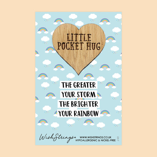 Pocket Hug - The Greater Your Storm, The Brighter Your Rainbow | Encouragement & Positivity Gift | Keepsake Token for Sending Hugs During Tough Times