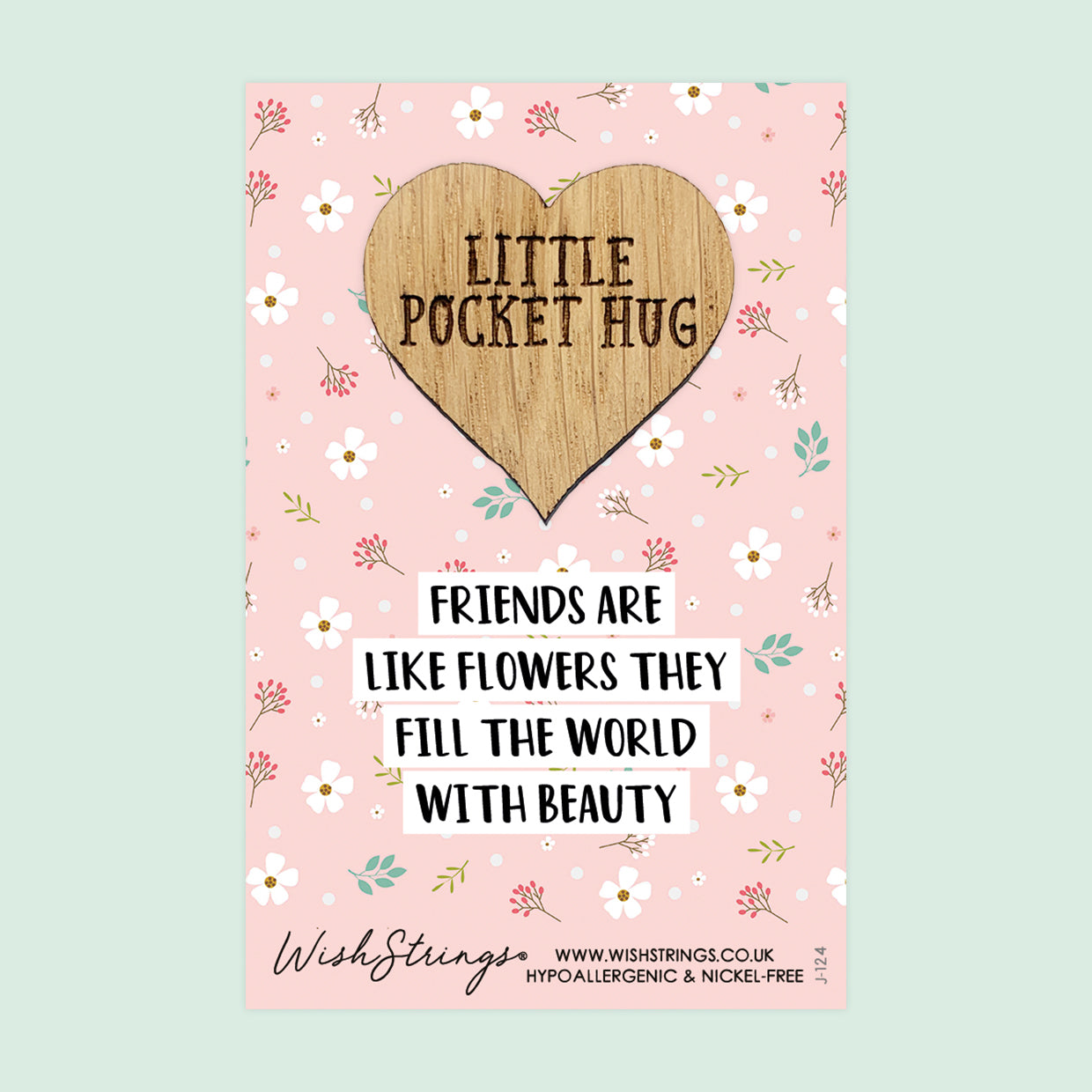 Pocket Hug - Friends Are Like Flowers, They Fill the World with Beauty | Thoughtful Friendship Gift | Keepsake Token for Sending Hugs to a Special Friend