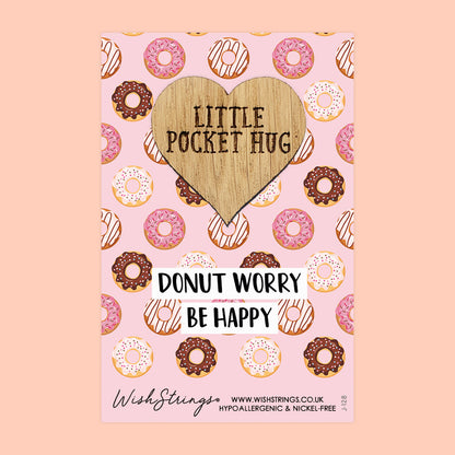Pocket Hug - Donut Worry, Be Happy | Cute & Fun Positivity Gift | Keepsake Token for Sending Hugs & a Cheerful Pick-Me-Up