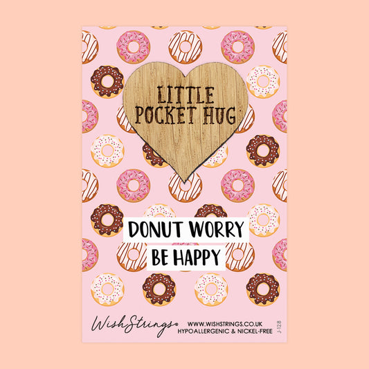 Pocket Hug - Donut Worry, Be Happy | Cute & Fun Positivity Gift | Keepsake Token for Sending Hugs & a Cheerful Pick-Me-Up