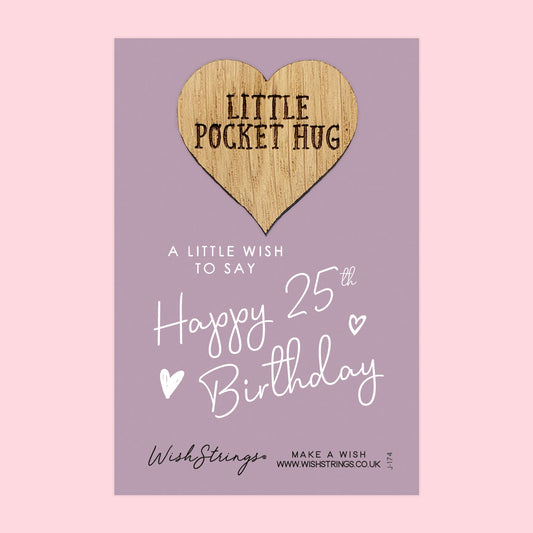 Pocket Hug - Happy 25th Birthday | Milestone Celebration Gift | Keepsake Token for Special Birthday