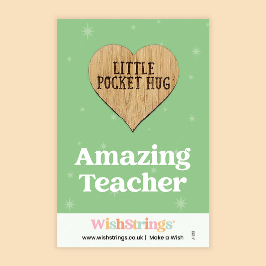Pocket Hug - Amazing Teacher | Keepsake Token for Thank You, End of School Term & Appreciation
