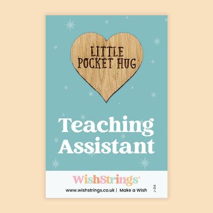 Pocket Hug - Teaching Assistant | Thoughtful Appreciation Gift | Keepsake Token for Saying Thank You & End of School Term