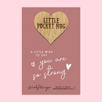 Pocket Hug - You Are So Strong | Thoughtful Support Gift | Keepsake Token for Sending Hugs, Tough Times & Thinking of You