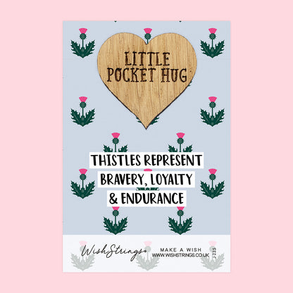 Pocket Hug - Thistle Represents Bravery, Scottish Design | Thoughtful Gift from Scotland | Keepsake Token for Sending Hugs & Celebrating Strength