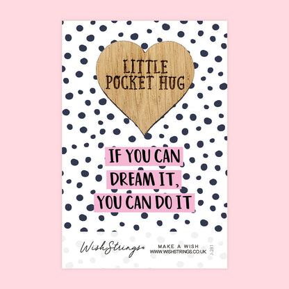 Pocket Hug - If You Can Dream It, You Can Do It | Motivational Gift for Success | Keepsake Token for Sending Hugs, Luck & Achieving Goals