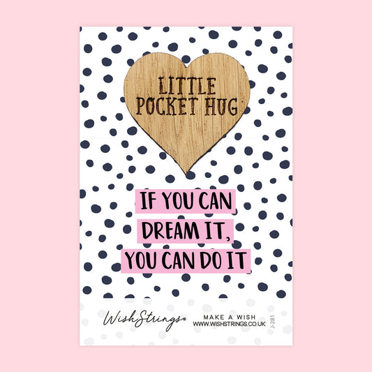 Pocket Hug - If You Can Dream It, You Can Do It | Motivational Gift for Success | Keepsake Token for Sending Hugs, Luck & Achieving Goals
