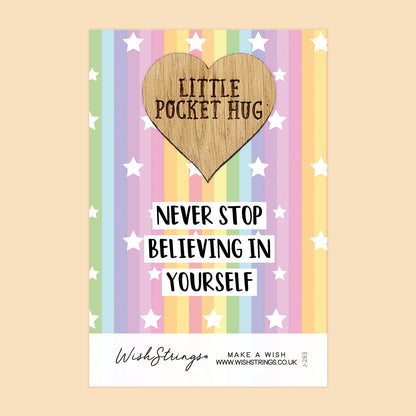 Pocket Hug - Never Stop Believing in Yourself | Luck & Success Gift | Keepsake Token for Encouragement & Motivation