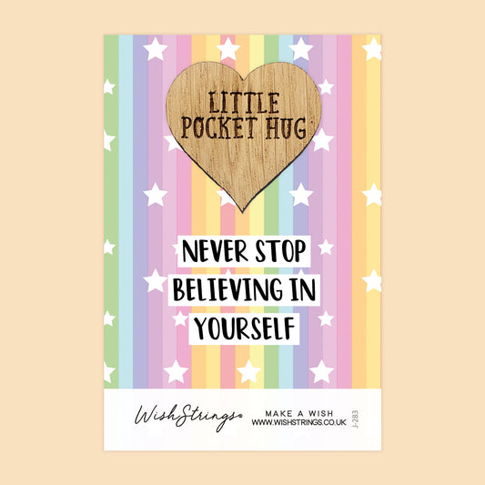 Pocket Hug - Never Stop Believing in Yourself | Luck & Success Gift | Keepsake Token for Encouragement & Motivation