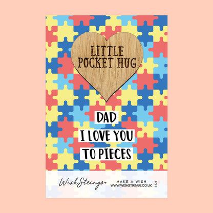 Pocket Hug - Dad, I Love You to Pieces | Thoughtful Gift from Kids | Keepsake Token for Sending Hugs & Showing Love to Dad