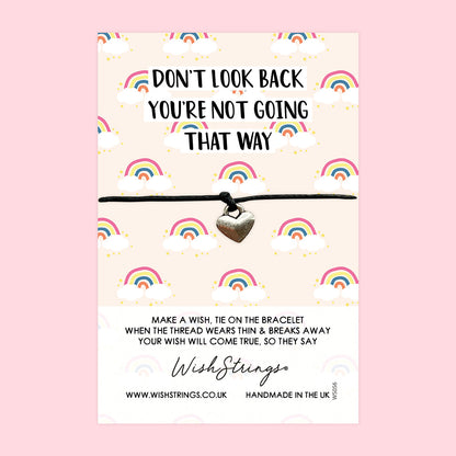 WishStrings ‘Don’t Look Back, You’re Not Going That Way’ Wish Bracelet | Support & Positivity Gift | Meaningful Bracelet for Recovery & Strength