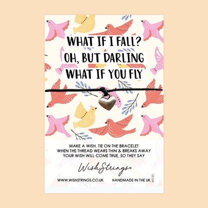 WishStrings ‘What If I Fall, Oh Darling What If You Fly’ Wish Bracelet | Inspirational Gift | Meaningful Keepsake for Courage & Hope