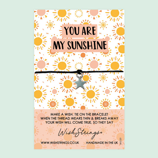 WishStrings ‘You Are My Sunshine’ Wish Bracelet | Thoughtful Gift for Loved One | Happy Quote Keepsake for Love & Positivity