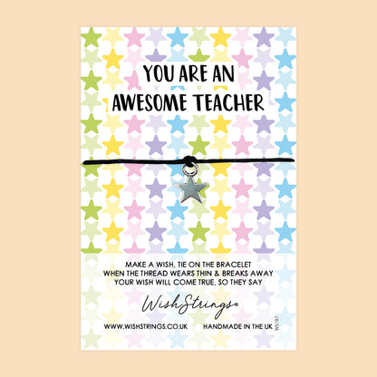 WishStrings ‘Awesome Teacher’ Wish Bracelet | Thoughtful Thank You Gift | Meaningful End of Term Keepsake for Teachers
