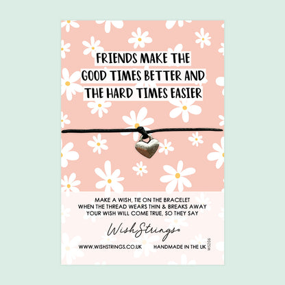 WishStrings ‘Friends Make the Good Times Better, Hard Times Easier’ Wish Bracelet | Thoughtful Gift for Friendship | Meaningful Keepsake
