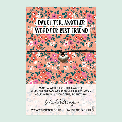 WishStrings ‘Daughter, Another Word for Best Friend’ Wish Bracelet | Thoughtful Gift from Parents | Meaningful Keepsake to Show Love