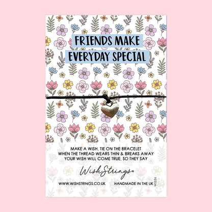 WishStrings ‘Friends Make Everyday Special’ Wish Bracelet | Thoughtful Gift for Friendship | Meaningful Keepsake for a Cherished Friend