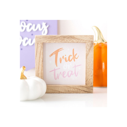 Pink Trick or Treat Wooden Frame Sign