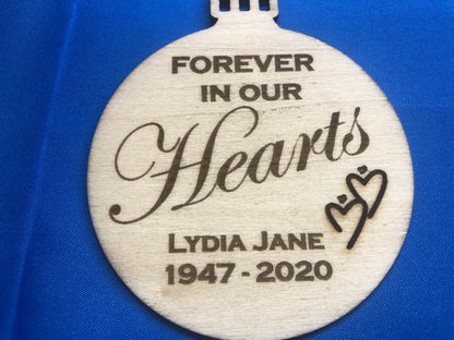 Forever in our Hearts Personalised Memorial Engraved Wooden Bauble Tree Decoration