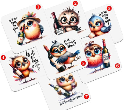 Wine Themed Square Coasters - Is it Too Early For Wine?