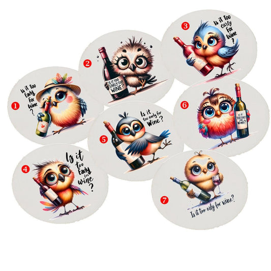 Wine Themed Round Coasters - Is it Too Early For Wine?