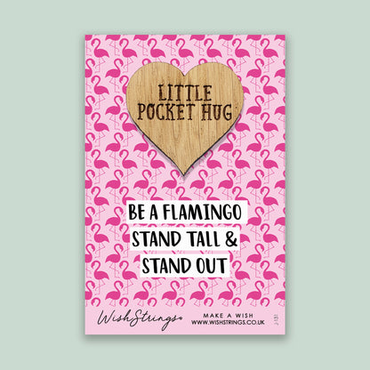 Pocket Hug - Be a Flamingo, Stand Tall & Stand Out | Uplifting Positivity Gift | Keepsake Token for Confidence & Flamingo Lovers