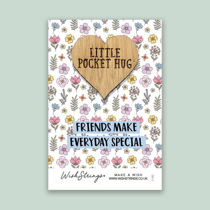 Pocket Hug - Friends Make Every Day Special | Thoughtful Long Distance Gift | Keepsake Token for Sending Hugs to a Special Friend