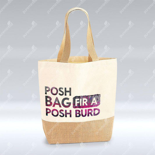 Posh Bag Fir A Posh Burd - Jute Shopper Bag